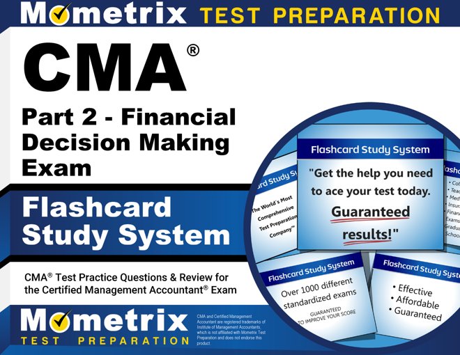 CMA Part 2 - Financial Decision Making Exam Flashcard Study System