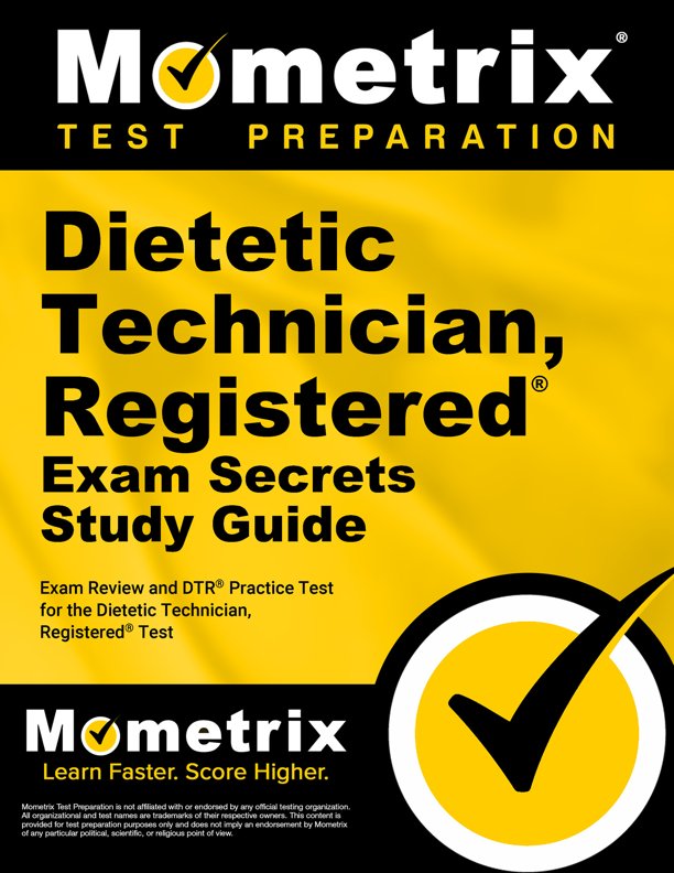 Dietetic Technician, Registered Exam Secrets Study Guide