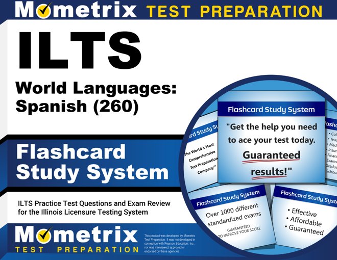 ILTS World Languages: Spanish (260) Exam Flashcard Study System