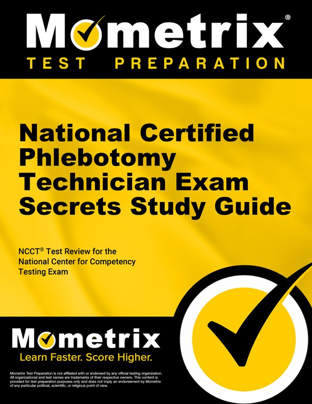 National Certified Phlebotomy Technician Exam Secrets Study Guide