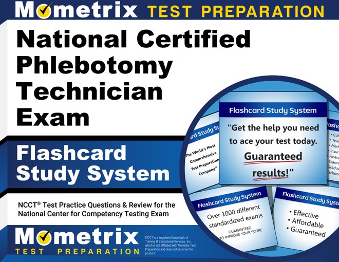 National Certified Phlebotomy Technician Exam Flashcard Study System