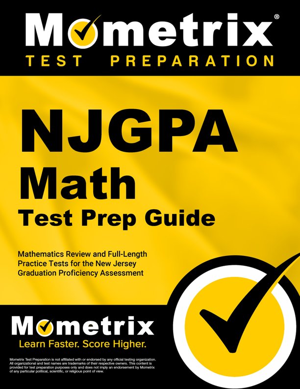 NJSLA Study Guide & Practice Test [Prepare for the NJGPA Math Test]