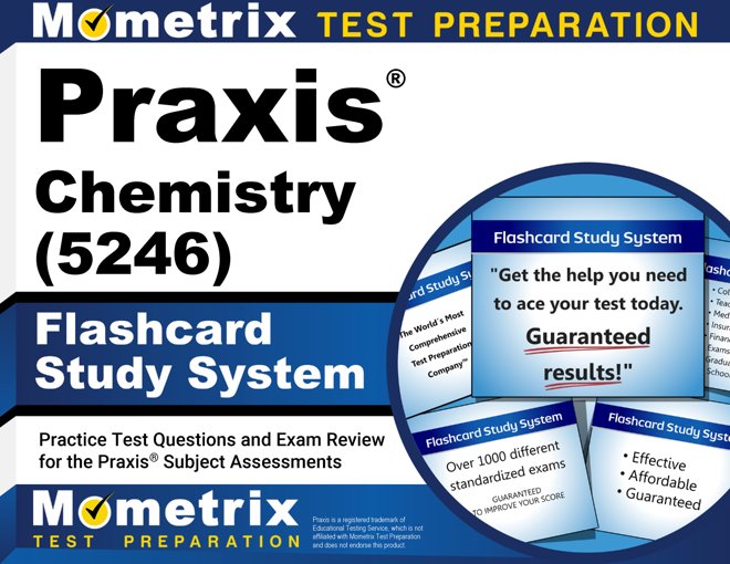Praxis Chemistry (5246) Exam Flashcard Study System