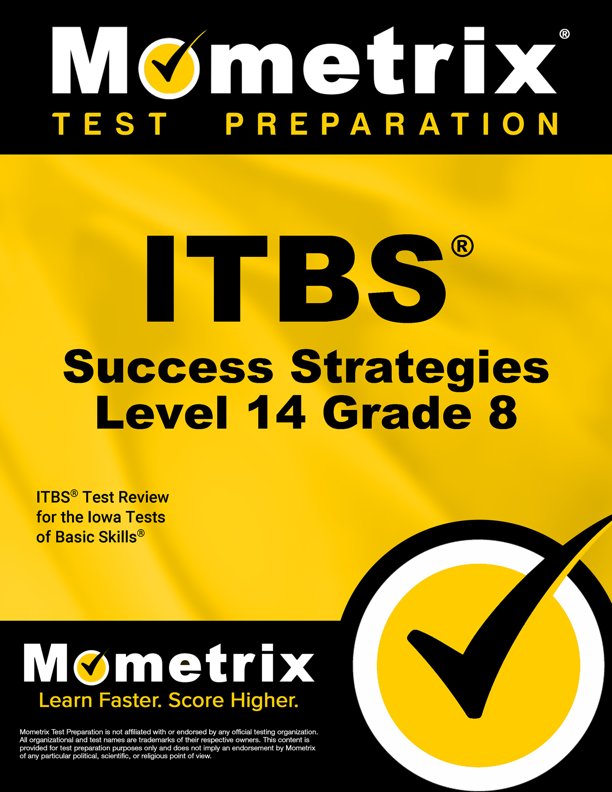 ITBS Success Strategies Level 14 Grade 8 Study Guide