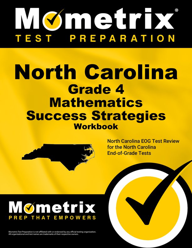 North Carolina Grade 4 Mathematics Success Strategies Workbook Study Guide