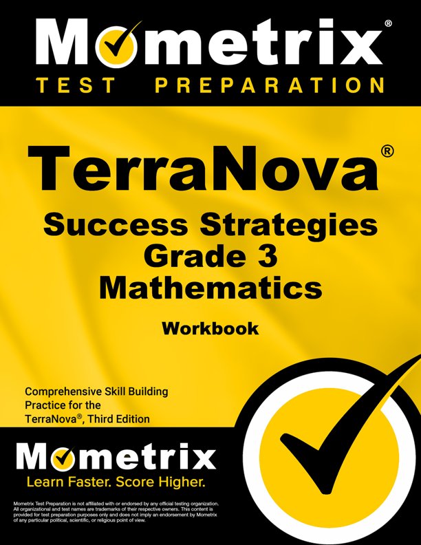TerraNova Success Strategies Grade 3 Mathematics Workbook Study Guide