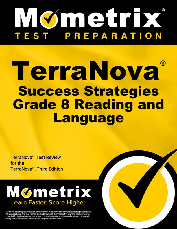 TerraNova Success Strategies Grade 8 Reading and Language Study Guide