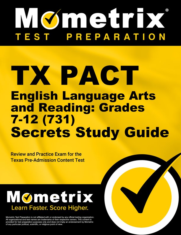TX PACT Study Guide & Practice Test [Prepare for the TX PACT English Language Arts and Reading ...