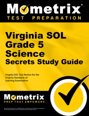 SOL Study Guide & Practice Test [Prepare for the Virginia SOL Grade 5 Science Test]